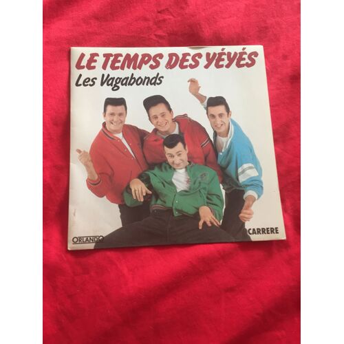 Disque Vinyle 45t Les Vagabonds "Le Temps Des Yéyés"