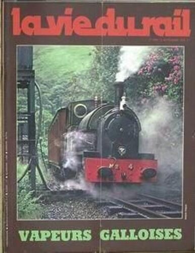 Vie Du Rail (La) N° 1658 Du 10/09/1978 - Vapeurs Galloises.