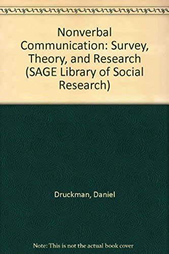 Nonverbal Communication: Survey, Theory, And Research (Sage Library Of Social Research)