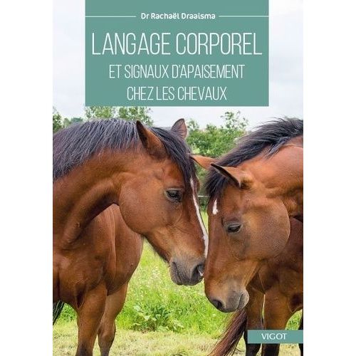 Langage Corporel Et Signaux D'apaisement Chez Les Chevaux