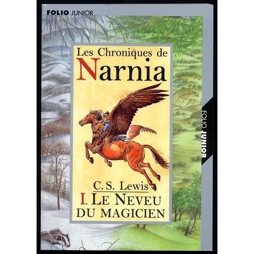 Les Chroniques De Narnia - Tome 1 - Le Neveu Du Magicien