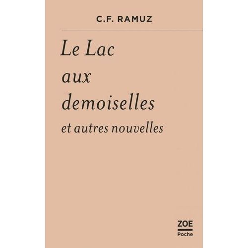Le Lac Aux Demoiselles Et Autres Nouvelles