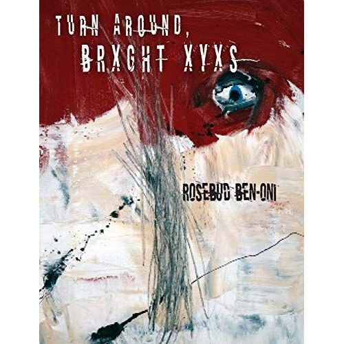 Turn Around Brxght Xyxs
