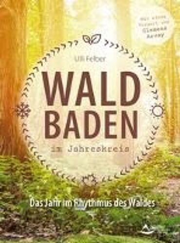 Waldbaden Im Jahreskreis