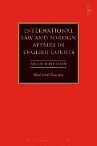 International Law And Foreign Affairs In English Courts
