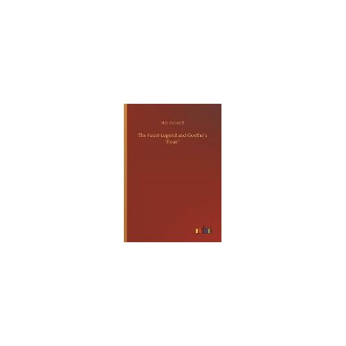 The Faust-Legend And Goethe?S ?Faust?