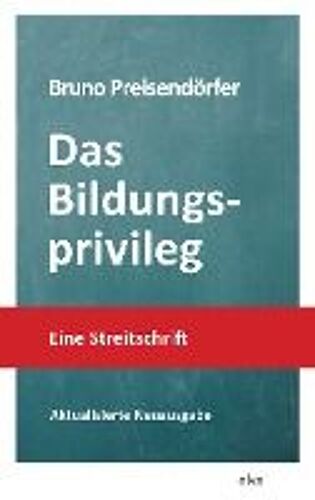 Das Bildungsprivileg