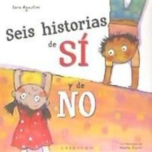 Seis Historias De Si Y De No