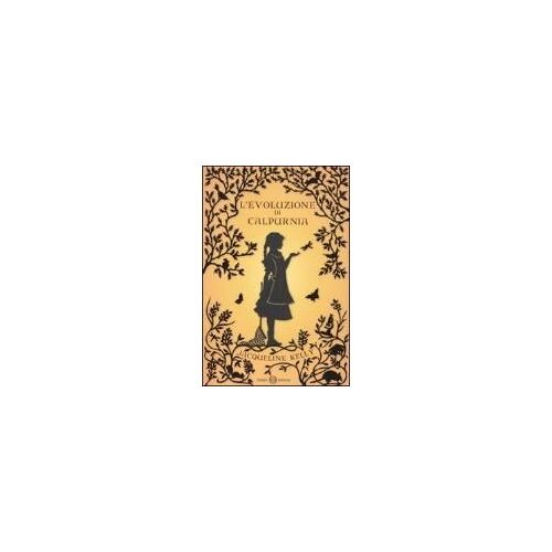Kelly, J: L'evoluzione Di Calpurnia
