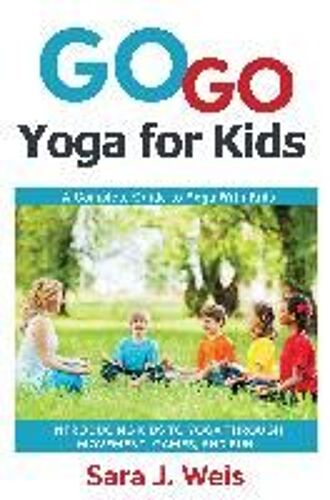 Go Go Yoga For Kids