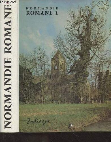 Normandie Romane - 1. La Basse-Normandie - Introduction À La Nuit Des Temps N°25
