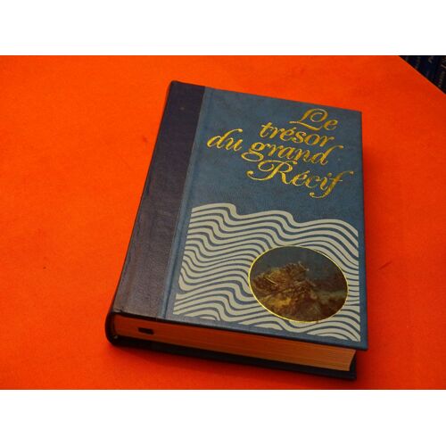 Le Tresor Du Grand Recif . . . Arthur C. Clarke . 1917 - 2008 . Auteur Britannique . . . Editions Famot . 1976 .