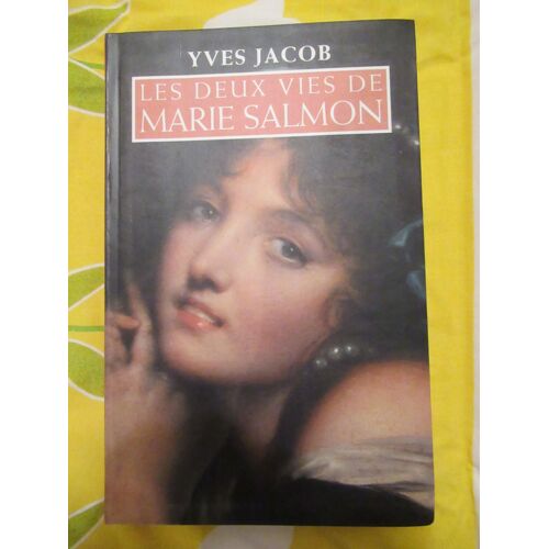 Les Deux Vies De Marie Salmon