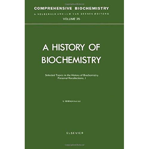 Selected Topics In The History Of Biochemistry: V. 1: Personal Recollections