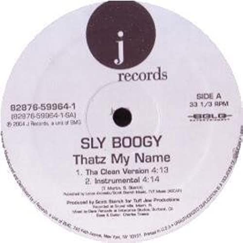 Sly Boogy / Thatz My Name