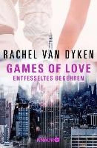 Games Of Love 3 - Entfesseltes Begehren