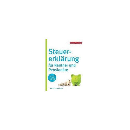 Steuererklärung Für Rentner Und Pensionäre 2017/2018