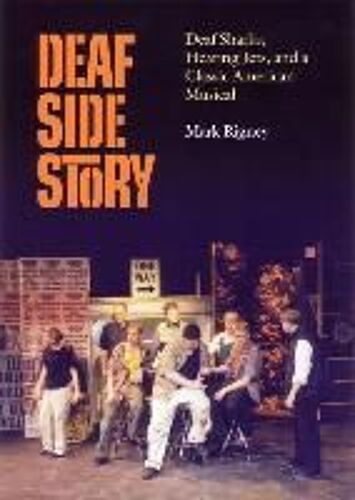 Deaf Side Story: Deaf Sharks, Hearing Jets, And A Classic American Musical