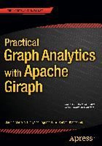 Practical Graph Analytics With Apache Giraph