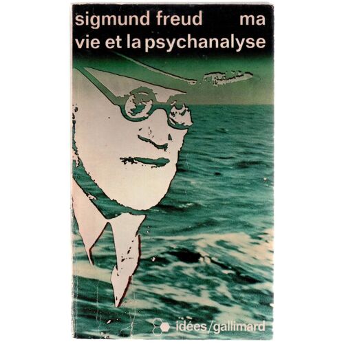 Ma Vie Et La Psychanalyse