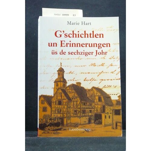 G'schichtlen Un Erinnerungen Üs De Sechziger Johr