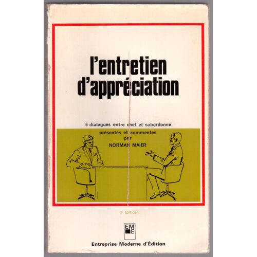 L'entretien D'appréciation - 6 Dialogues Entre Chef Et Subordonné