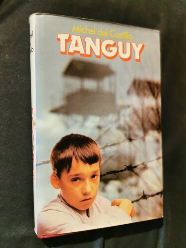 Tanguy. Michel Del Castillo.