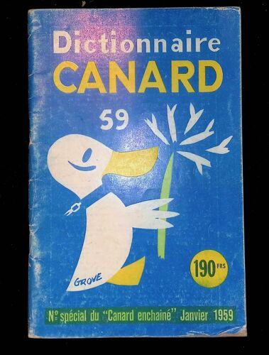 Dictionnaire Canard 59 N° Spécial Du "Canard Enchaîné" Janvier 1959