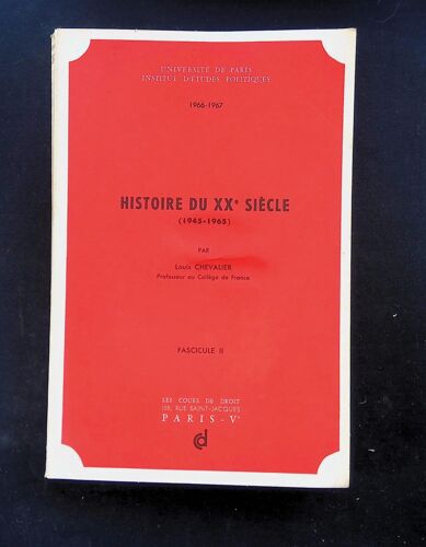 Histoire Du Xxe Siècle (1945-1965), Fascicule Ii