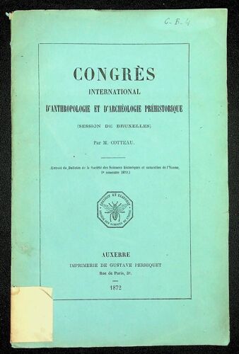 Congrès International D'anthropologie Et D'archéologie Préhistorique (Session De Bruxelles)