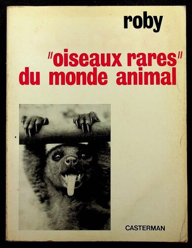 Oiseaux Rares" Du Monde Animal