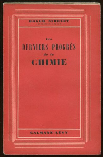 Les Derniers Progrès De La Chimie