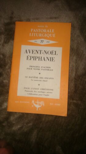 Notes De Pastorale Liturgique. Numéro 77. Décembre 1968. Avent -Noël, Epiphanie