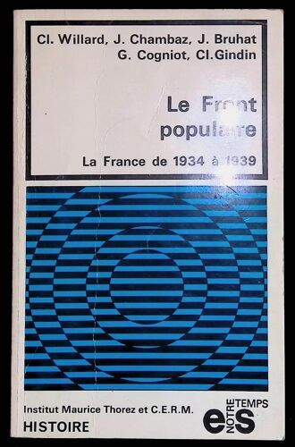 Le Front Populaire - La France De 1934 À 1939