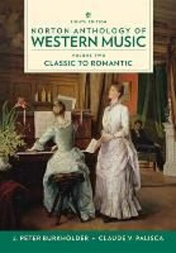 Norton Anthology Of Western Music
