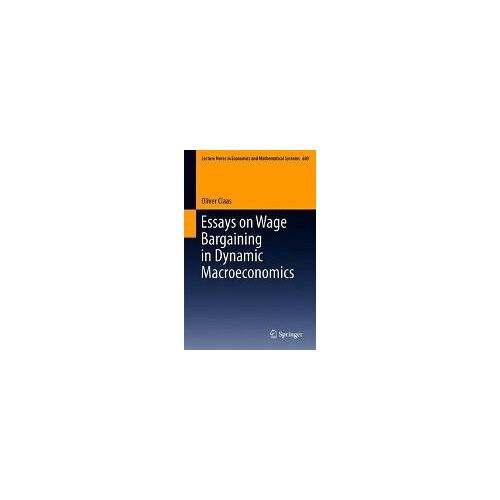 Essays On Wage Bargaining In Dynamic Macroeconomics