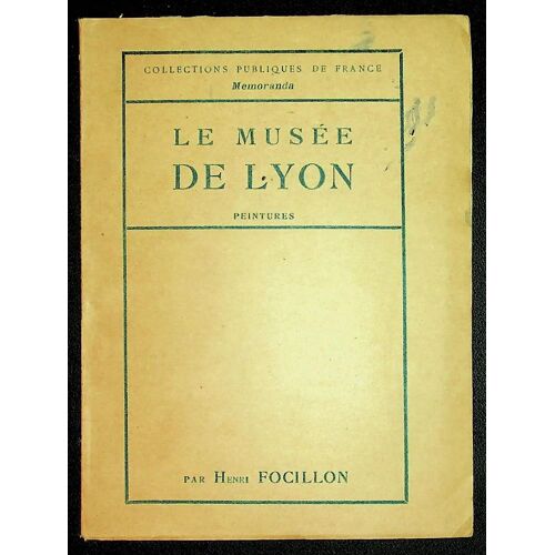 Le Musée De Lyon - Peintures