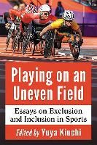 Playing On An Uneven Field