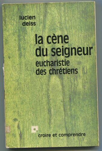 La Cène Du Seigneur - Eucharistie Des Chrétiens