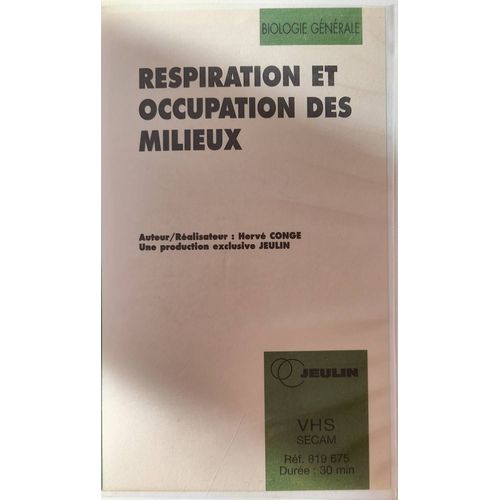 Vhs - Jeulin - Respiration Et Occupation Des Milieux