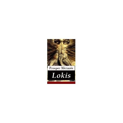 Lokis: Ein Gruselklassiker (Nach Einer Litauischen Legende)