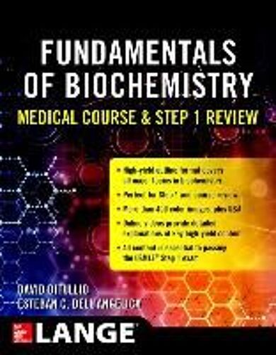 Fundamentals Of Biochemistry Medical Course And Step 1 Review