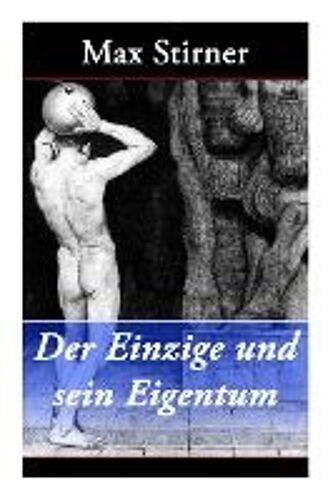 Der Einzige Und Sein Eigentum