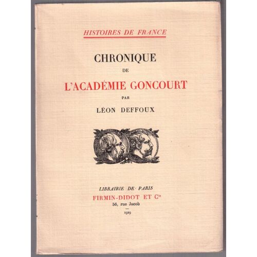 Chronique De L'académie Goncourt