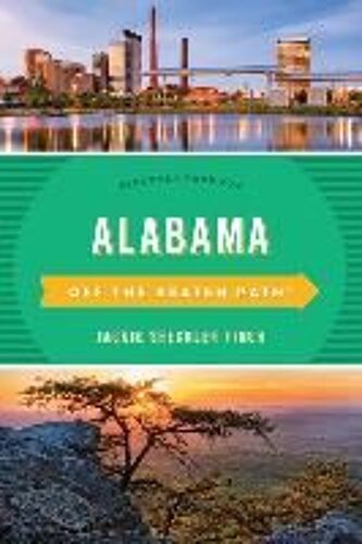 Alabama Off The Beaten Path®