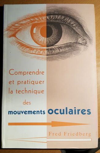 Comprendre Et Pratiquer La Technique Des Mouvements Oculaires