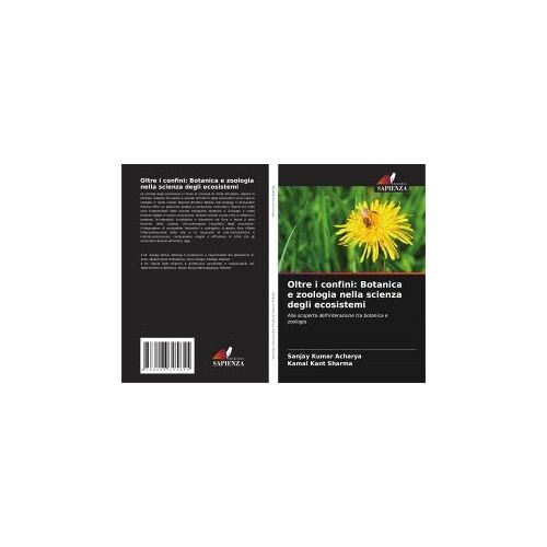 Oltre I Confini: Botanica E Zoologia Nella Scienza Degli Ecosistemi