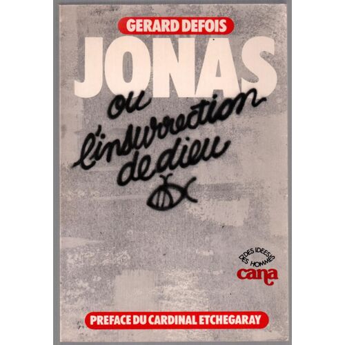Jonas Ou L'insurrection De Dieu