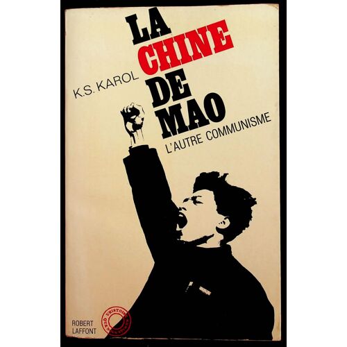 La Chine De Mao - L'autre Communisme