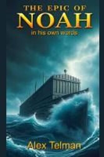 The Epic Of Noah